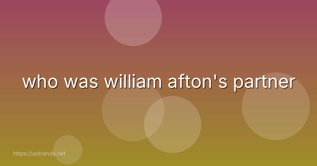 who was william afton's partner