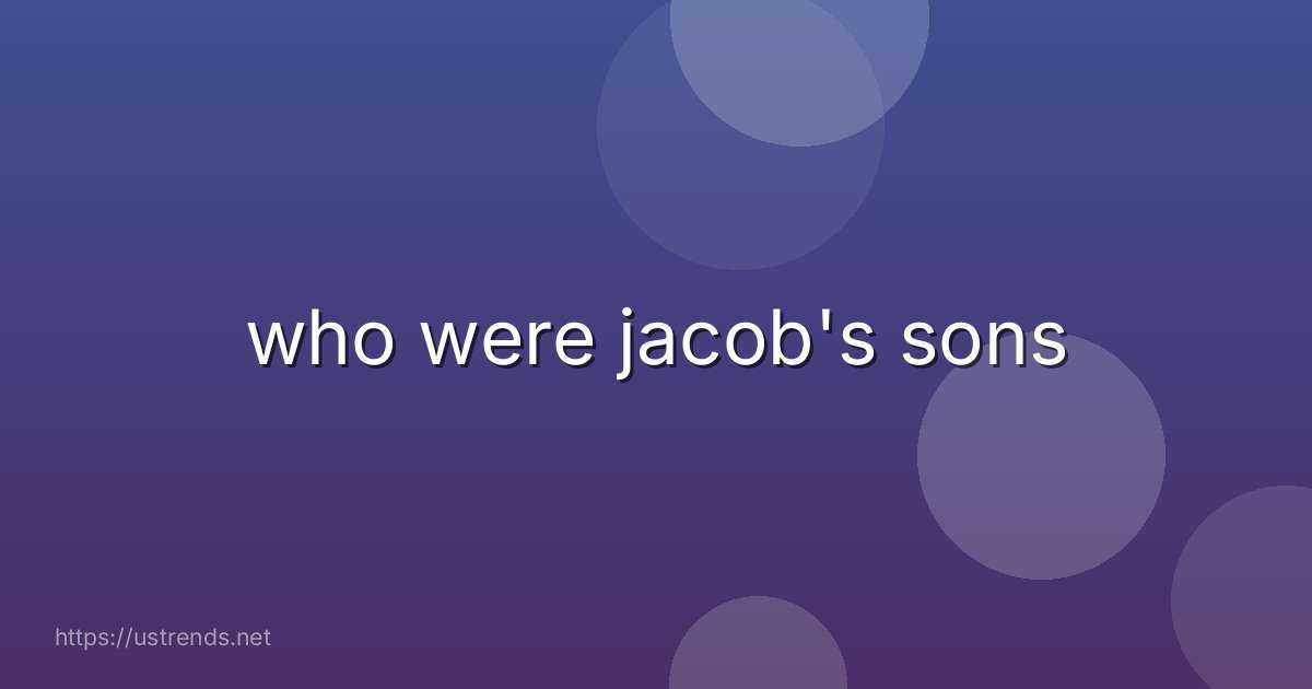 who were jacob's sons