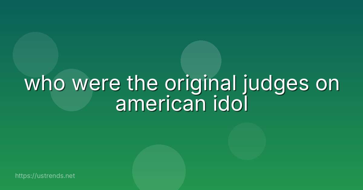 who were the original judges on american idol