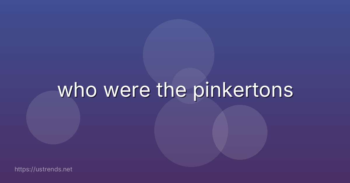 who were the pinkertons