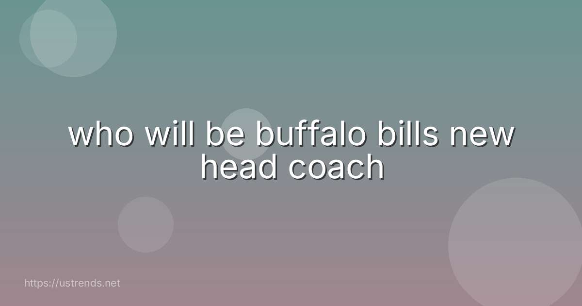 who will be buffalo bills new head coach