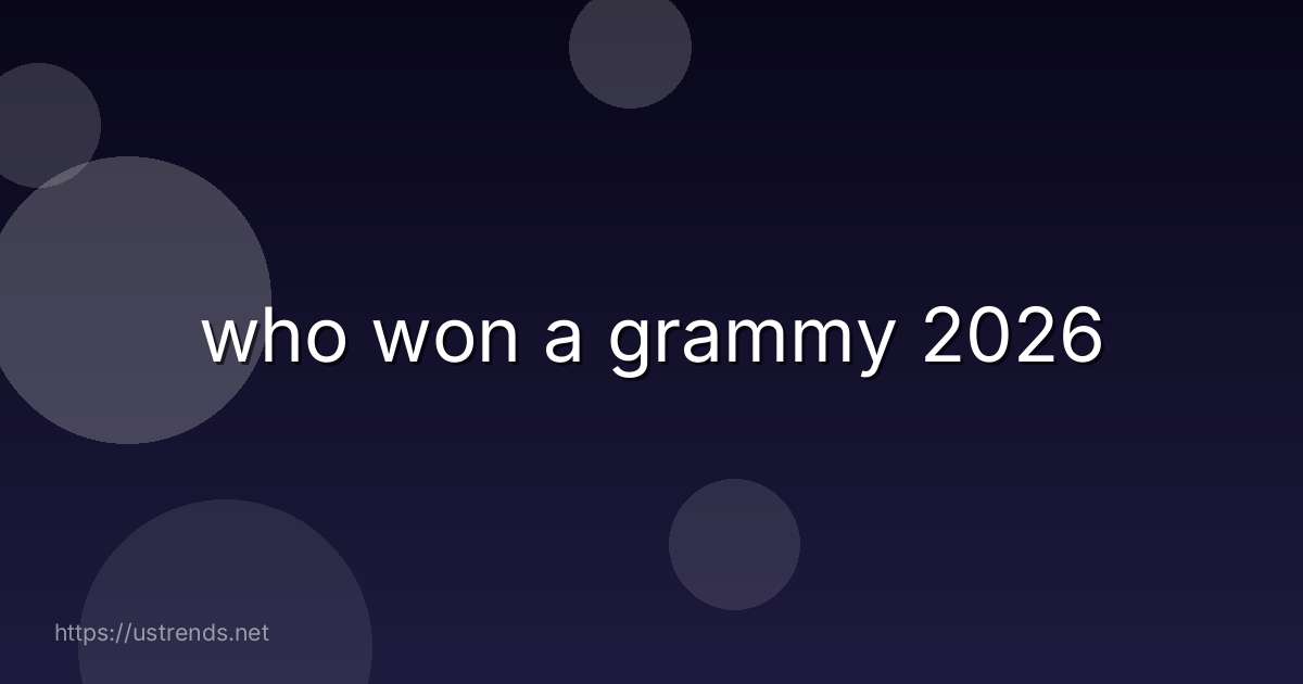 who won a grammy 2026