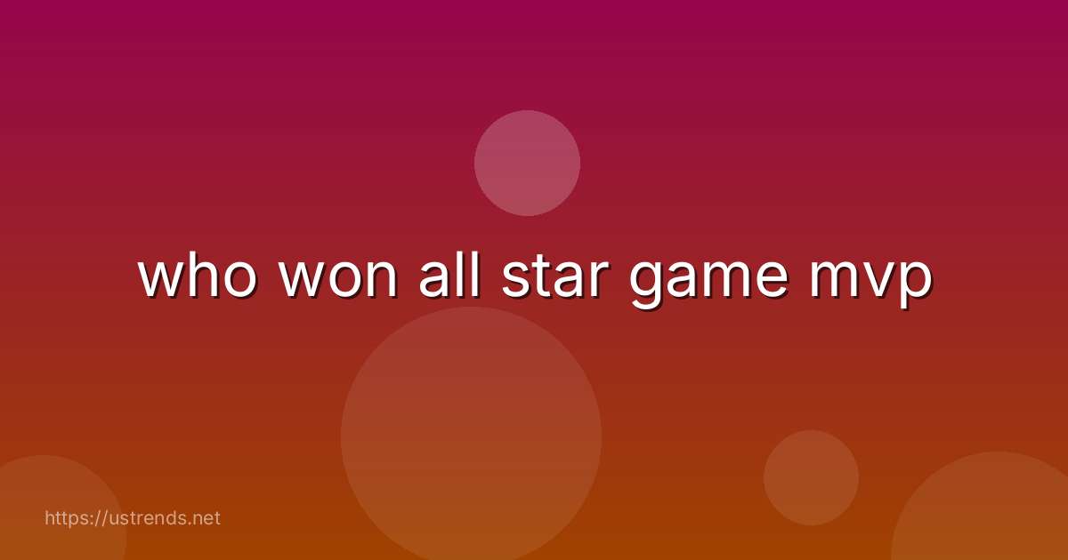 who won all star game mvp