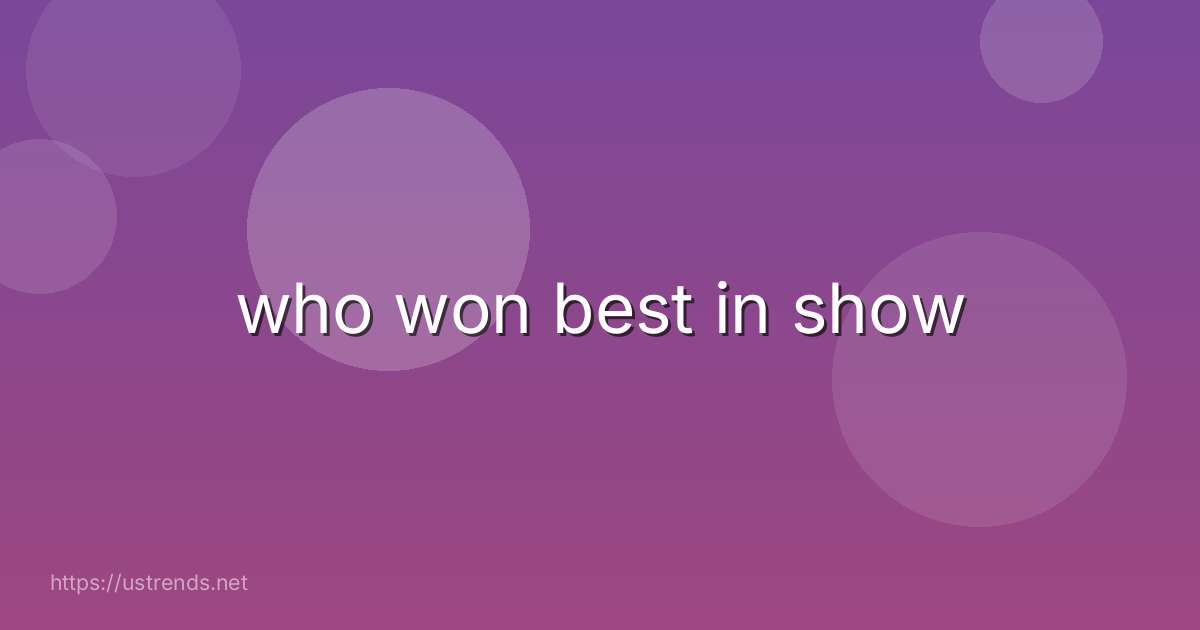 who won best in show