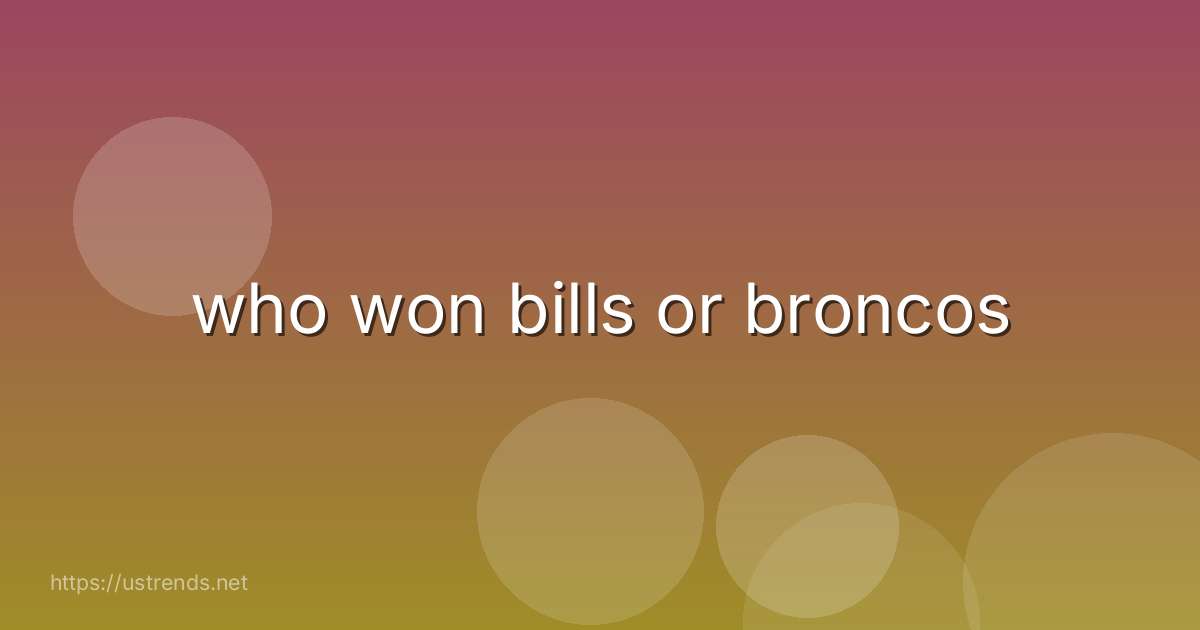 who won bills or broncos