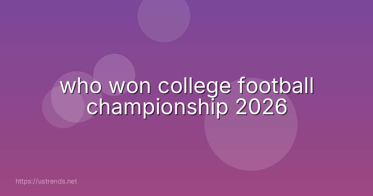 who won college football championship 2026