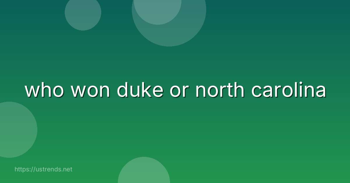 who won duke or north carolina