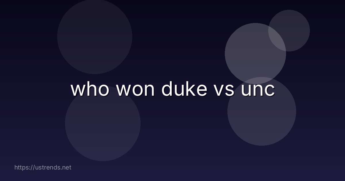 who won duke vs unc