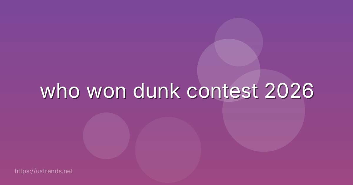 who won dunk contest 2026