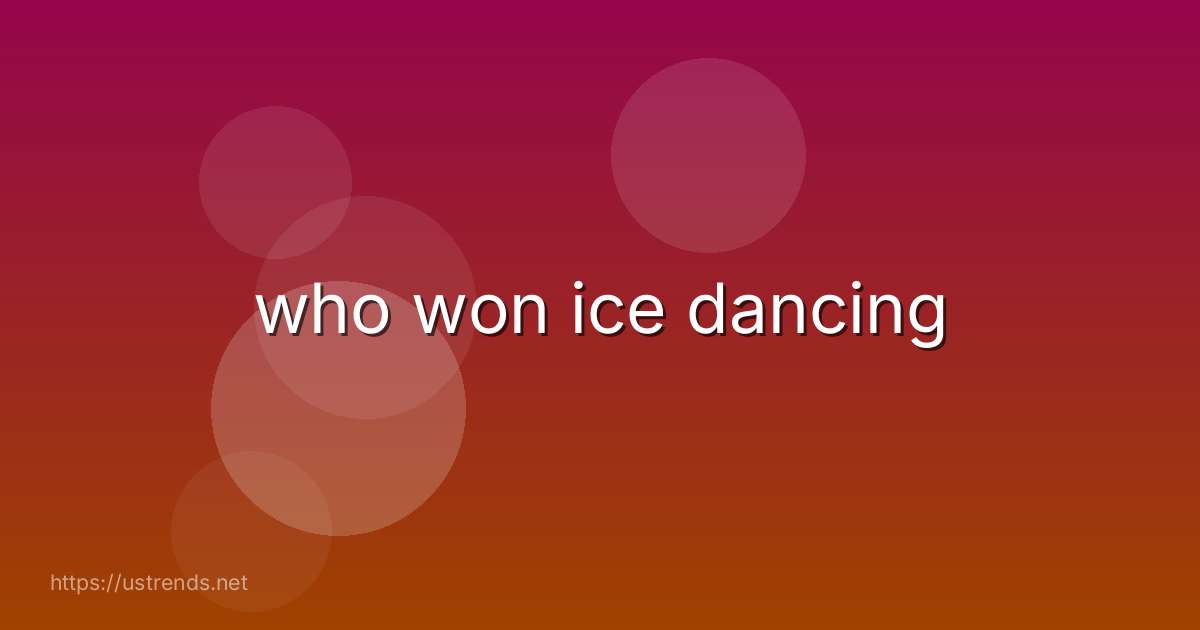 who won ice dancing