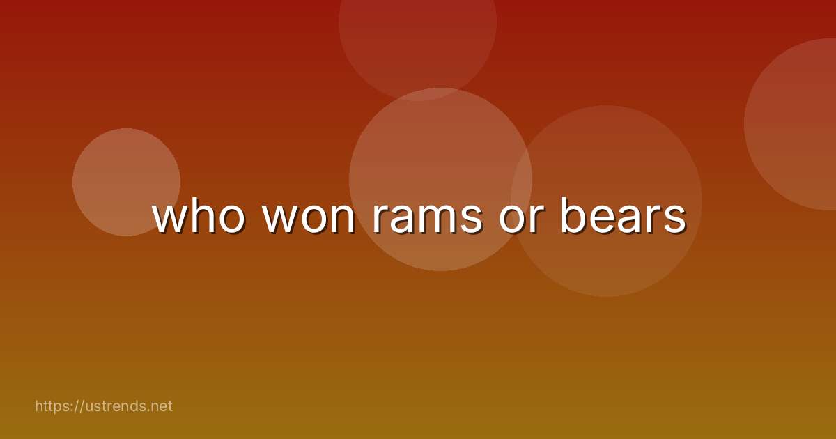 who won rams or bears