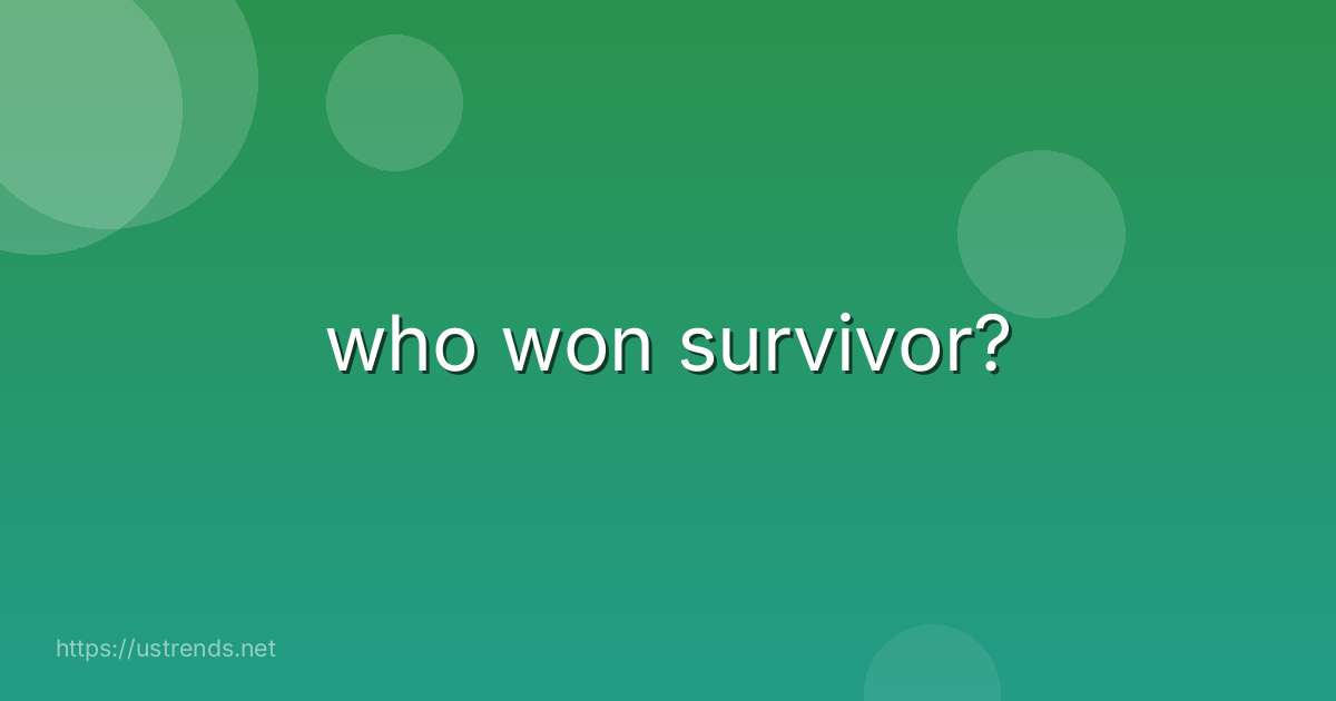 who won survivor?