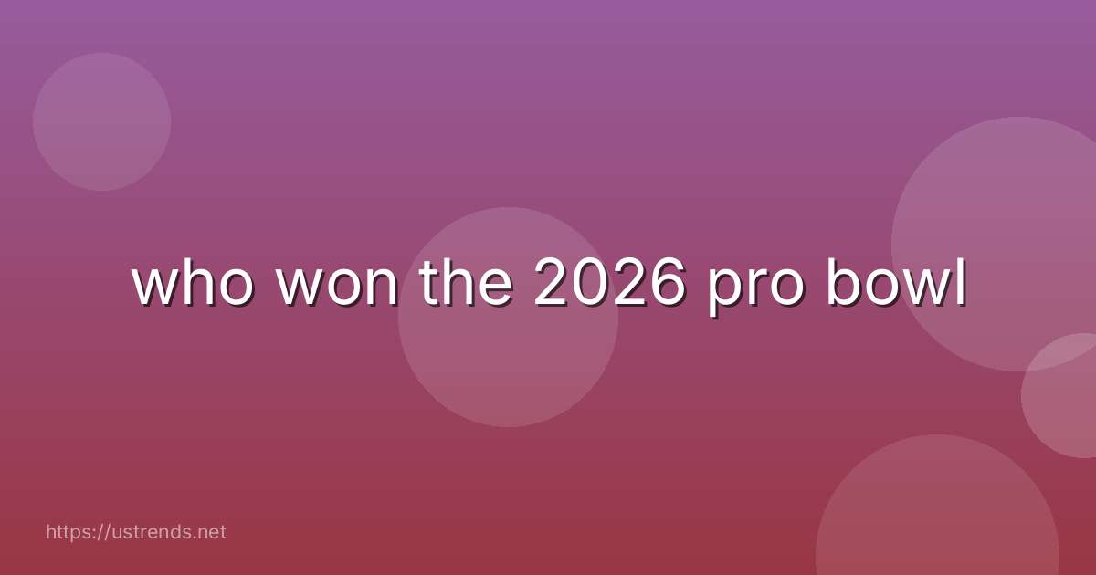 who won the 2026 pro bowl