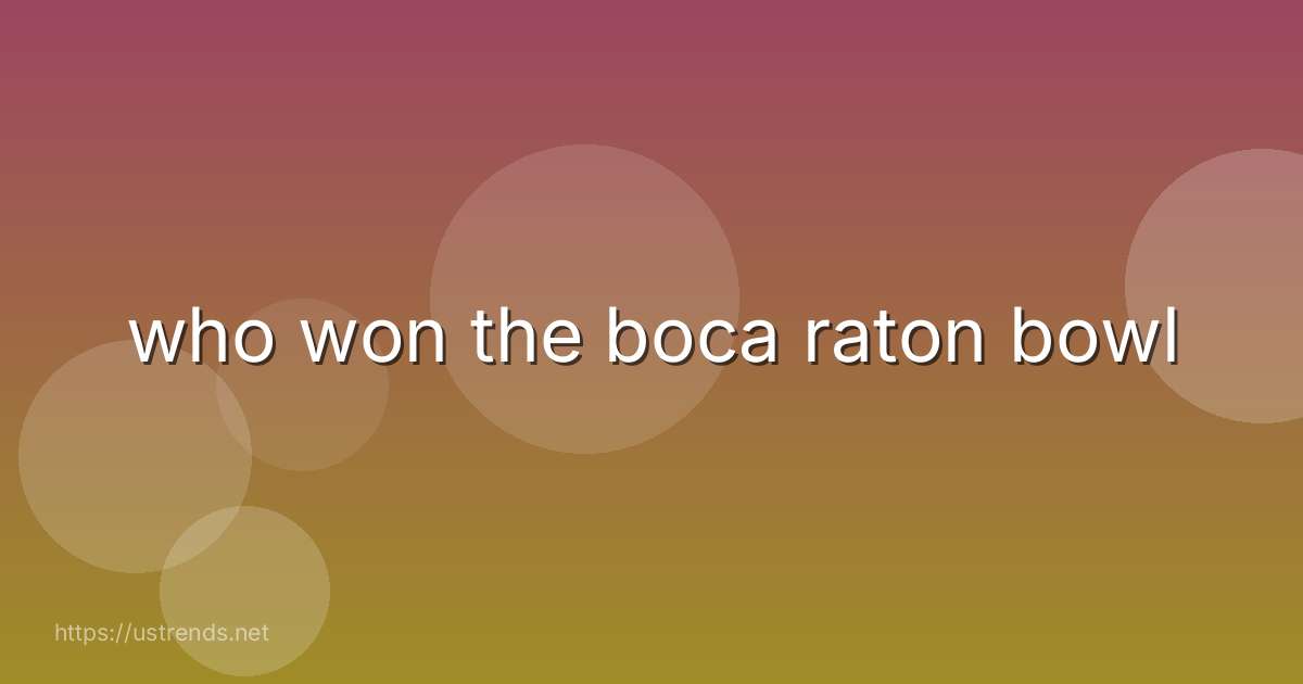 who won the boca raton bowl