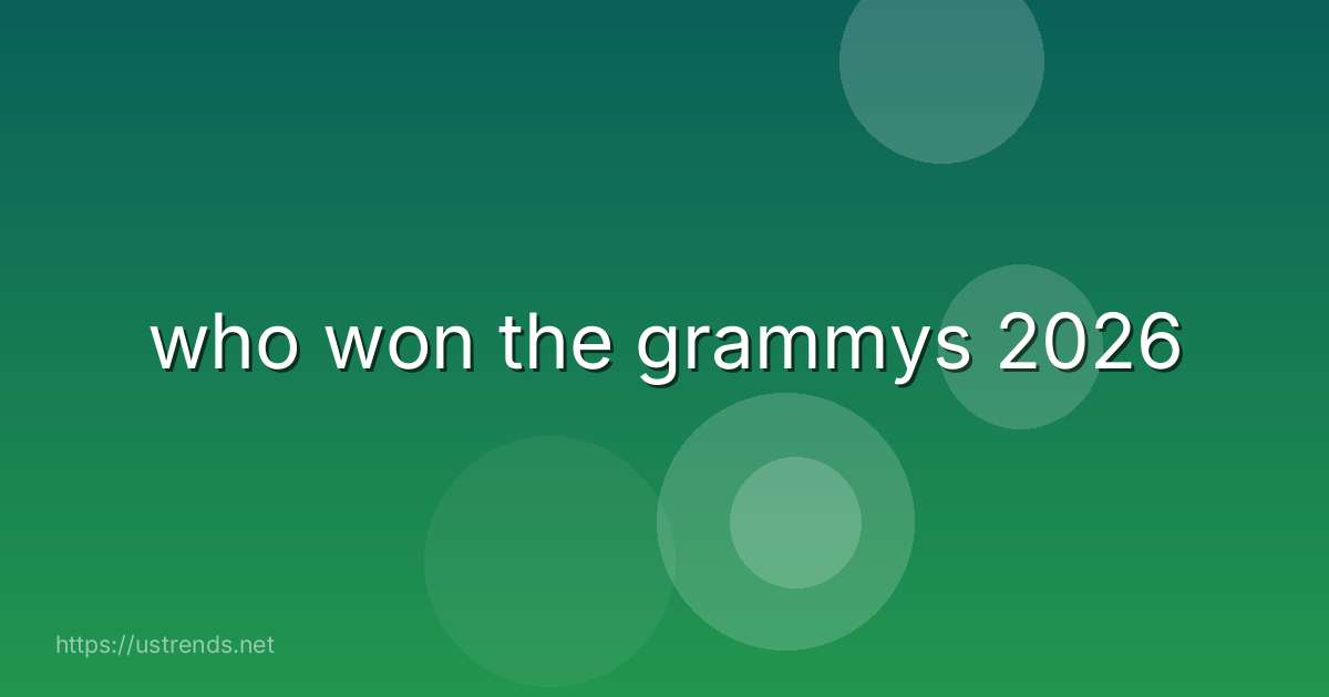 who won the grammys 2026