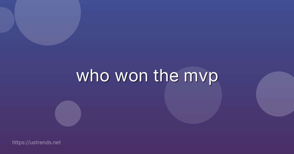 who won the mvp
