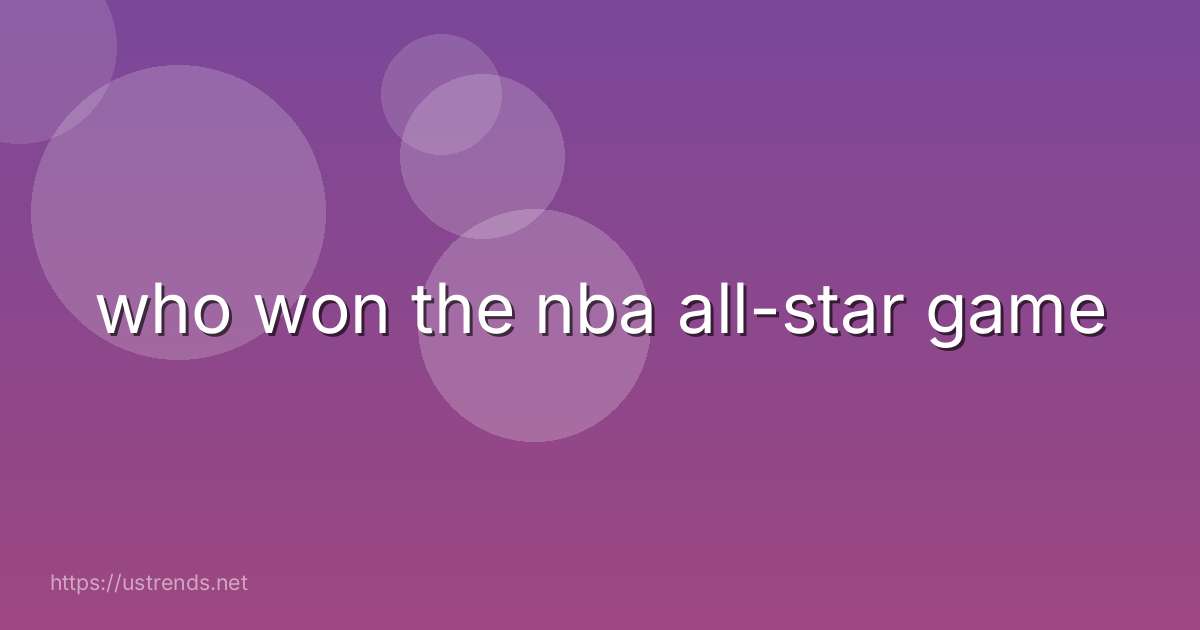 who won the nba all-star game