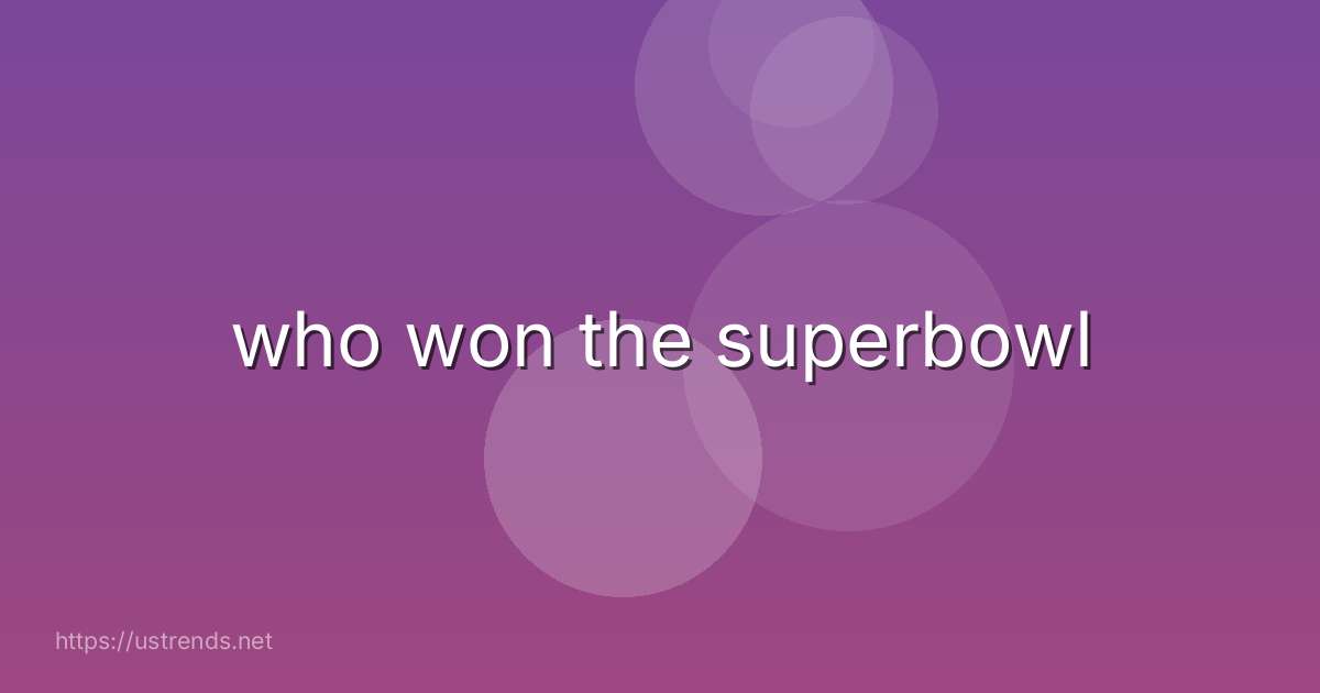 who won the superbowl