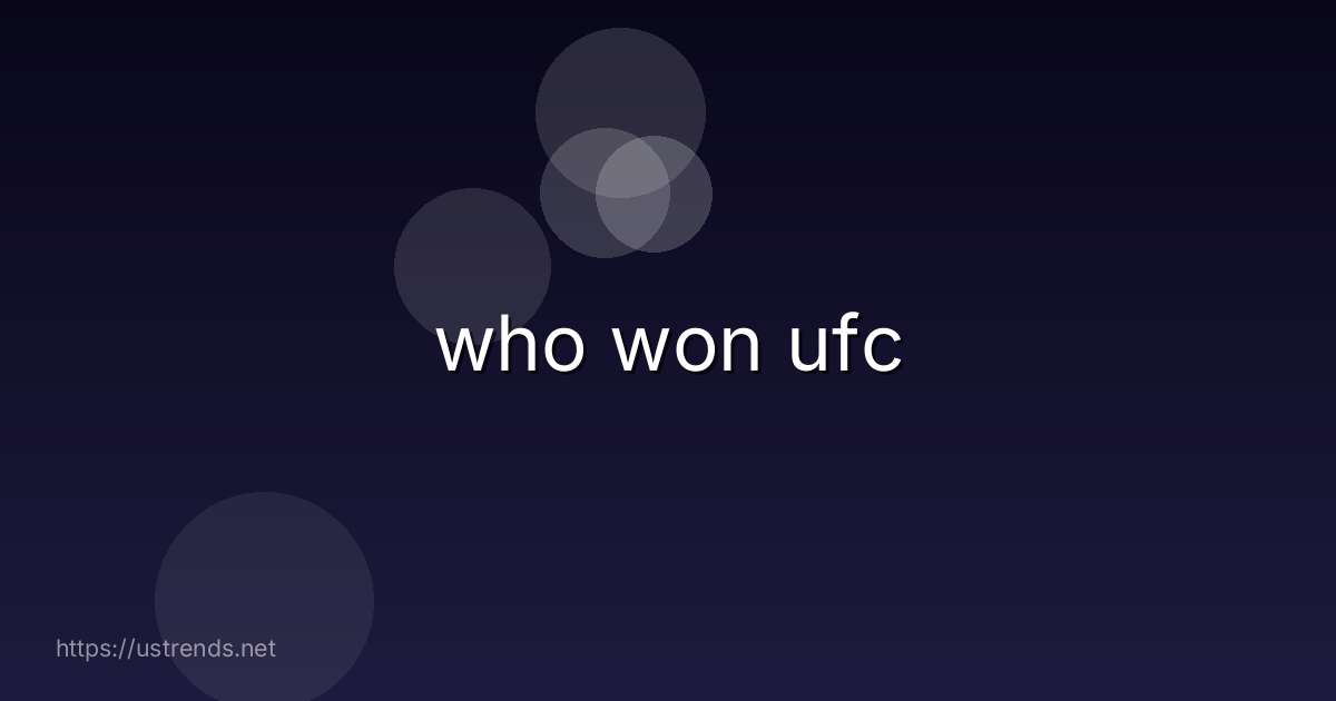 who won ufc