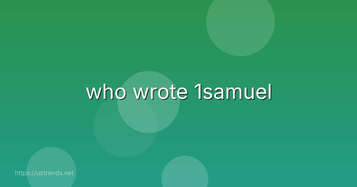 who wrote 1samuel