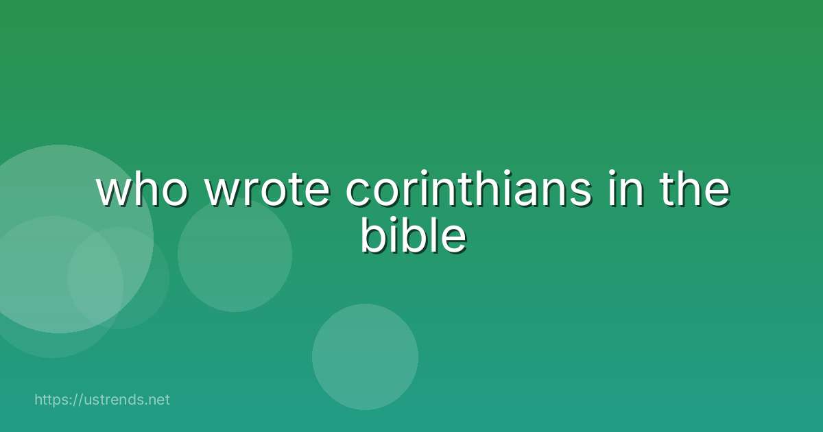 who wrote corinthians in the bible
