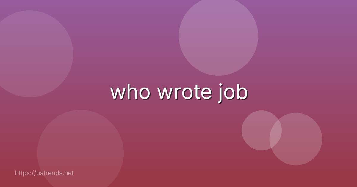 who wrote job