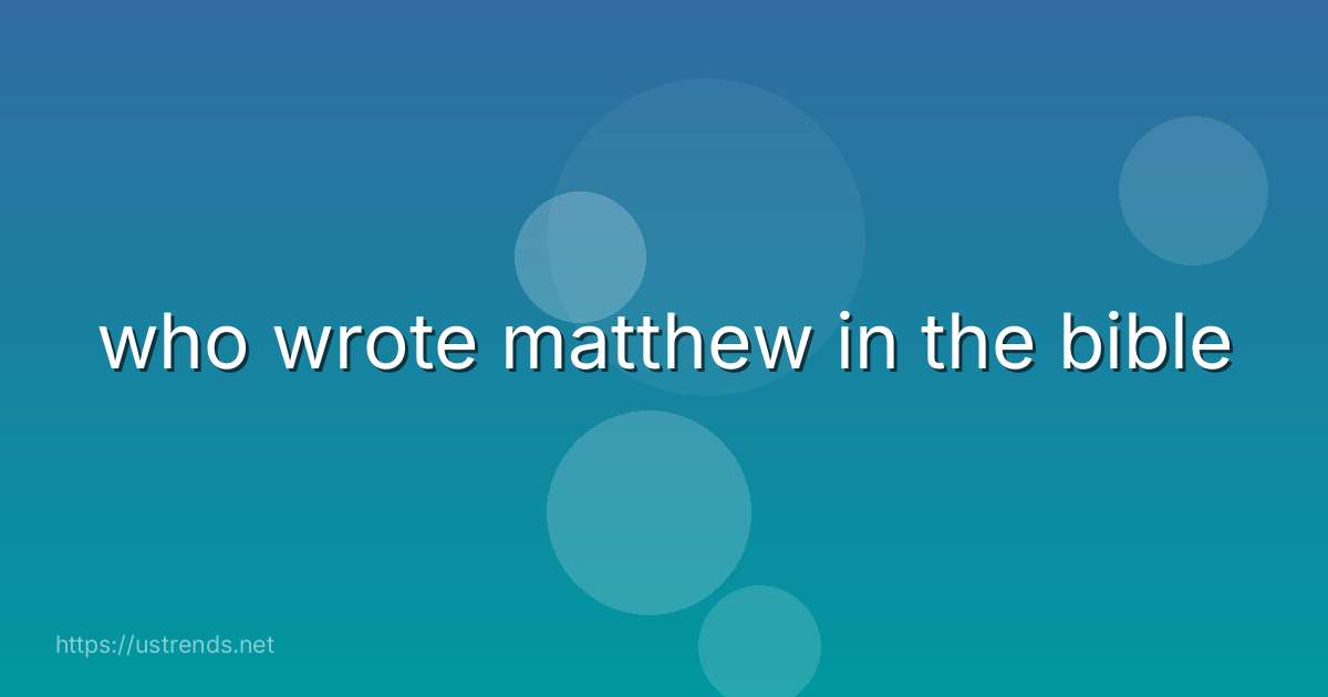who wrote matthew in the bible