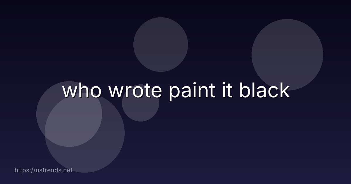 who wrote paint it black