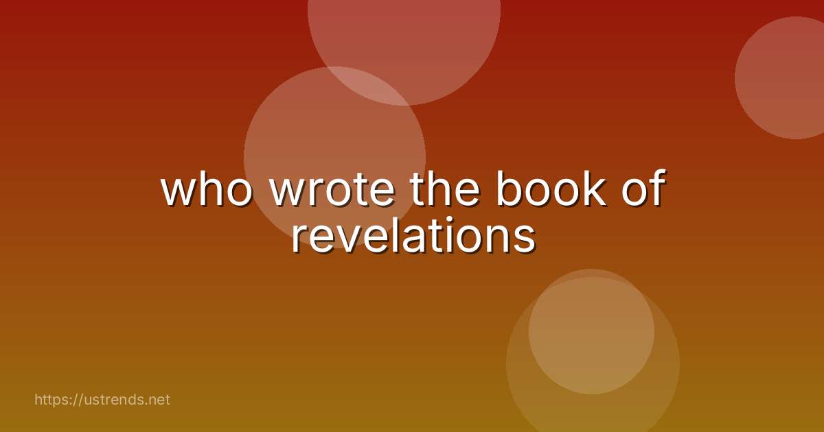 who wrote the book of revelations