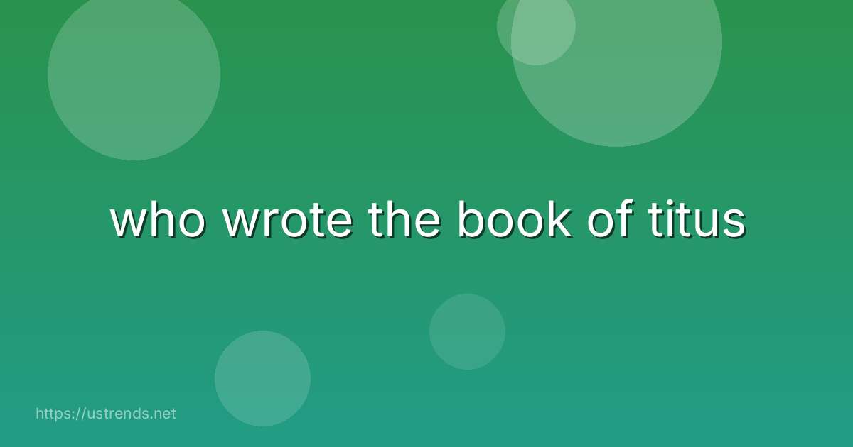 who wrote the book of titus