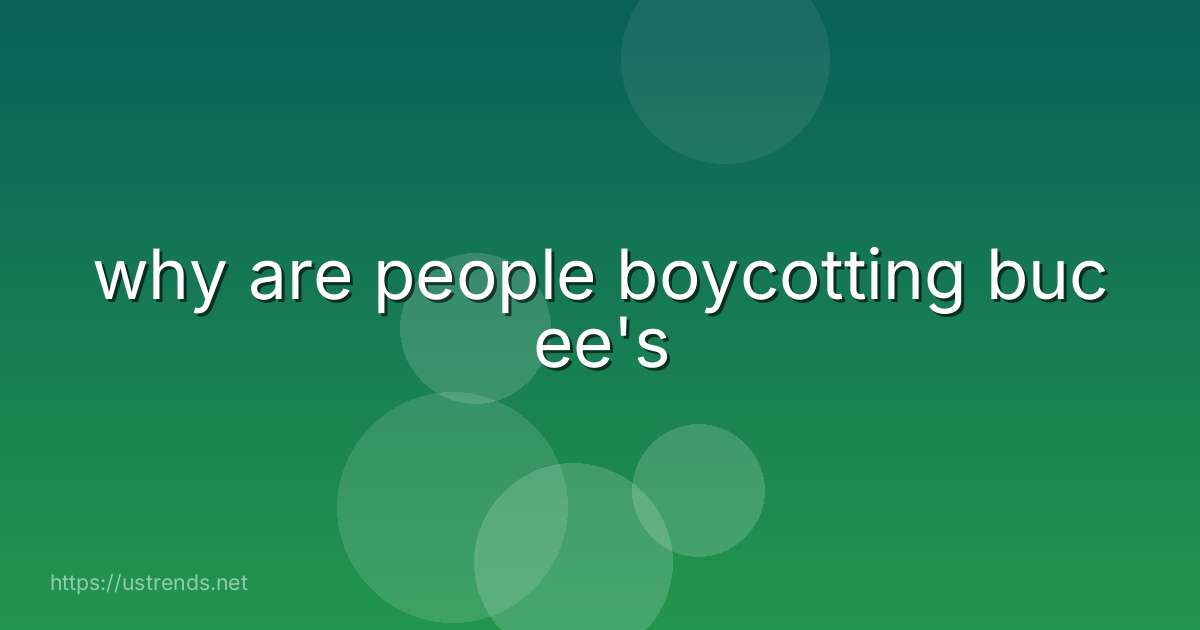 why are people boycotting buc ee's