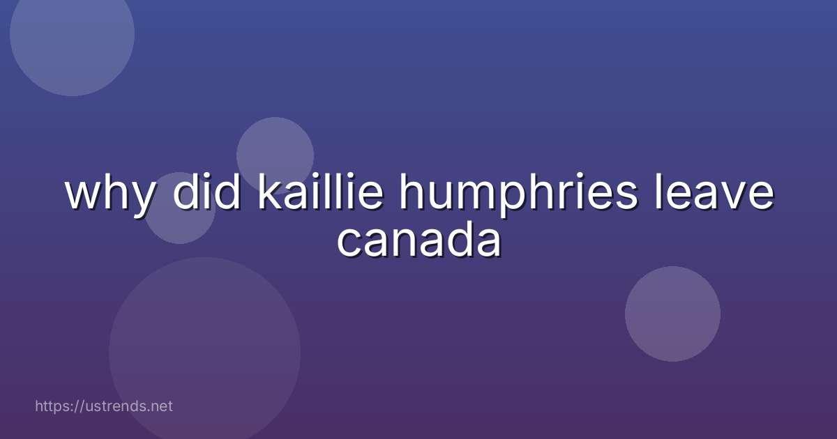 why did kaillie humphries leave canada
