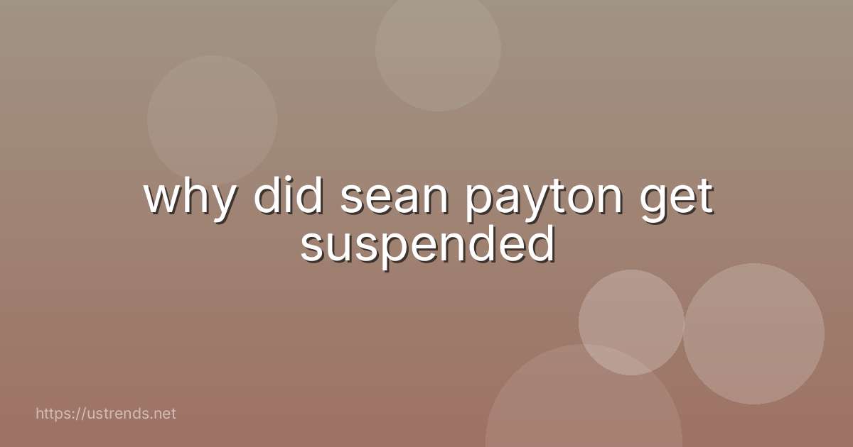 why did sean payton get suspended