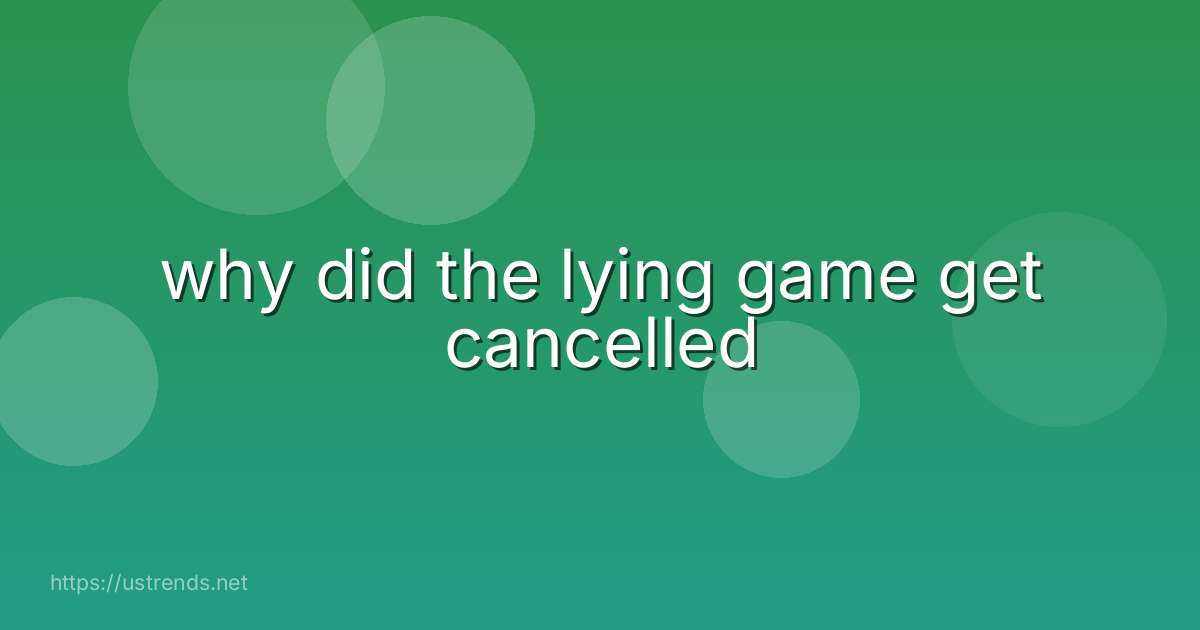 why did the lying game get cancelled