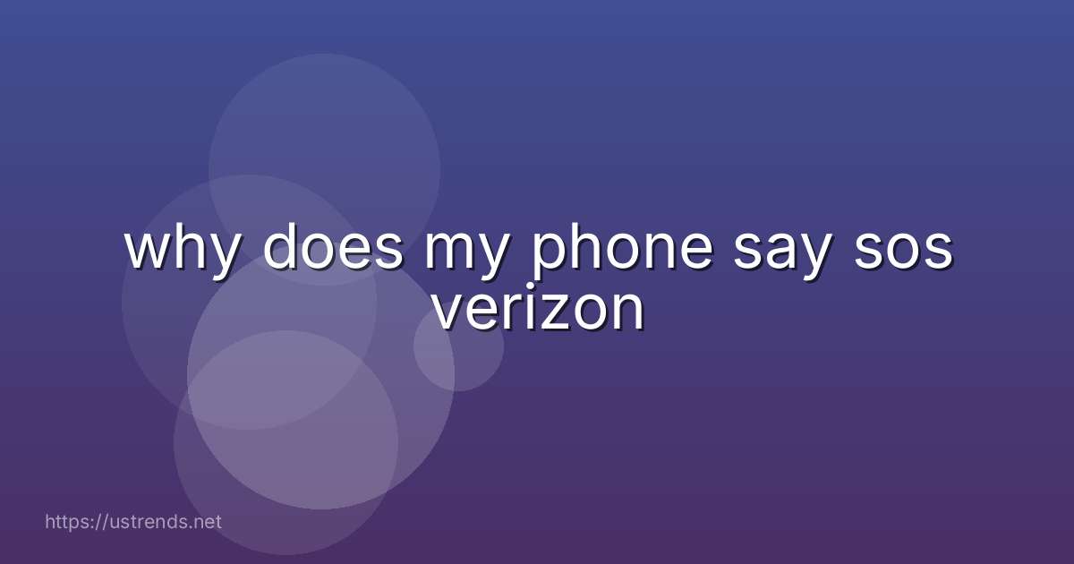 why does my phone say sos verizon