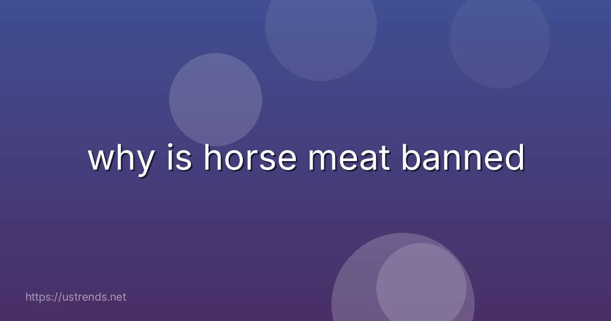 why is horse meat banned