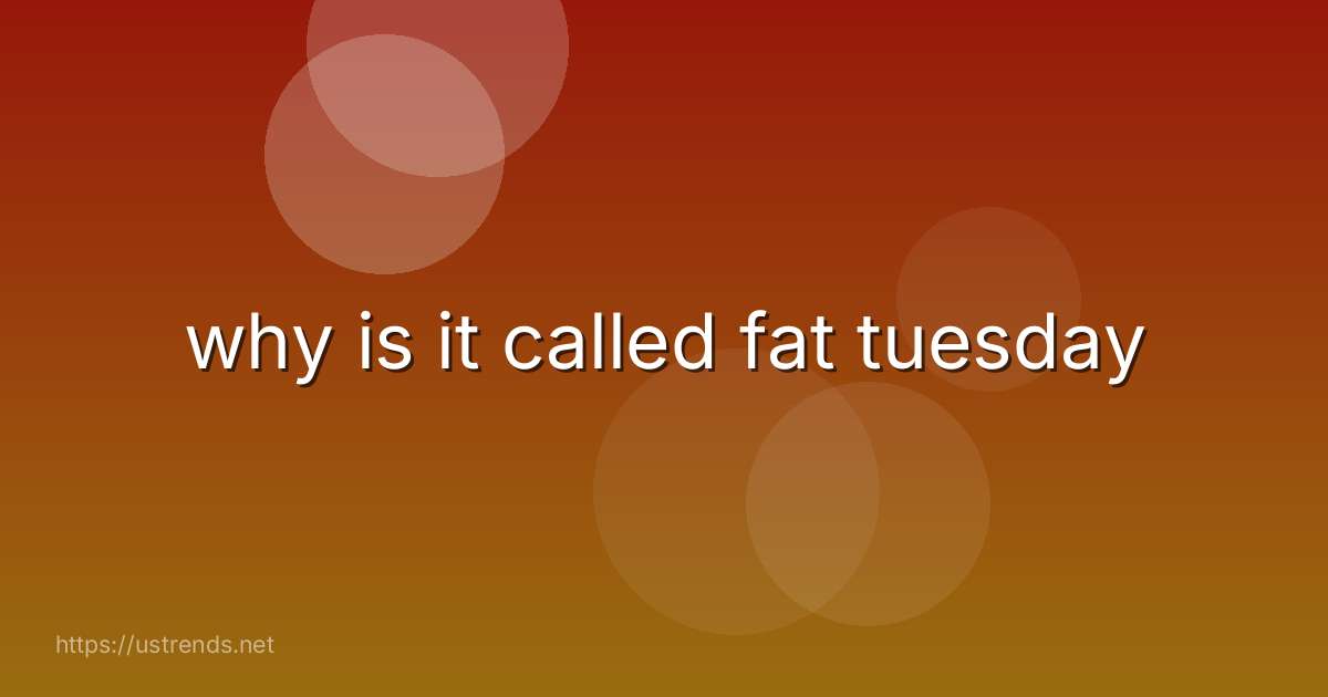 why is it called fat tuesday