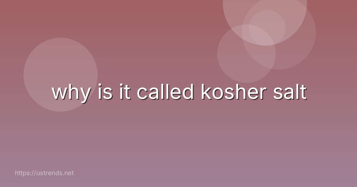 why is it called kosher salt
