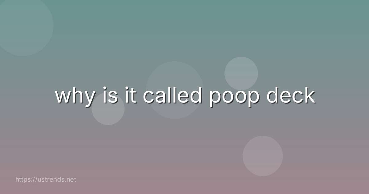 why is it called poop deck