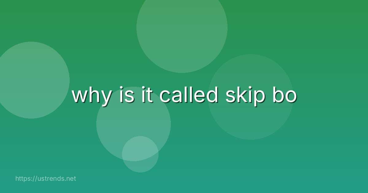 why is it called skip bo