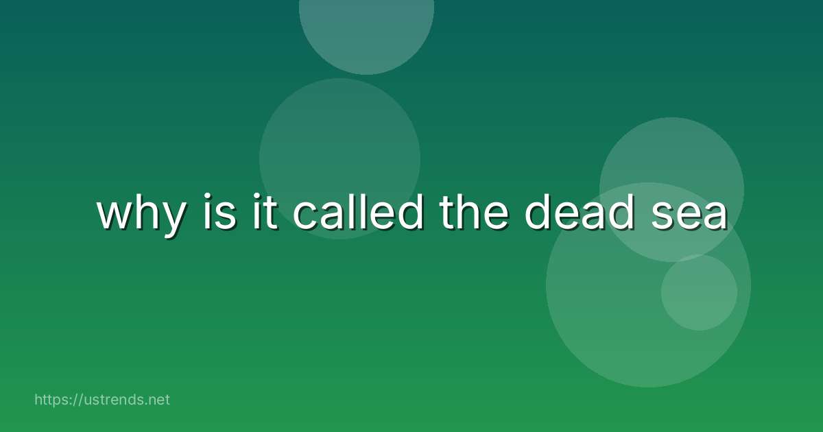 why is it called the dead sea