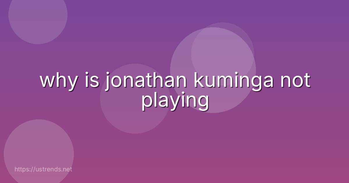 why is jonathan kuminga not playing