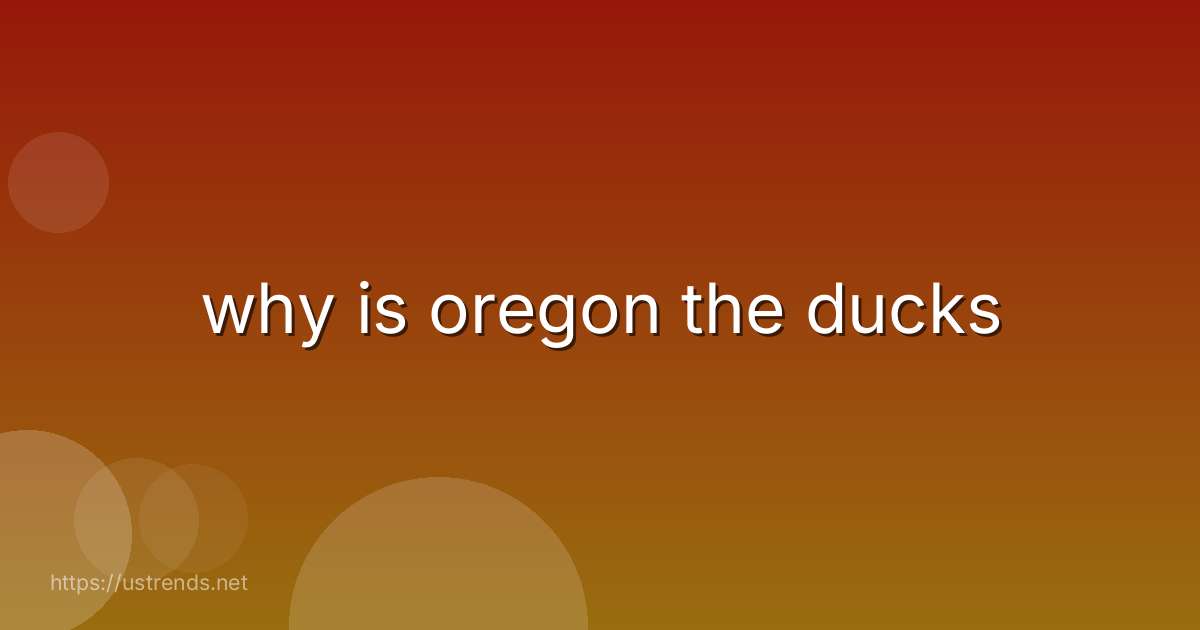 why is oregon the ducks