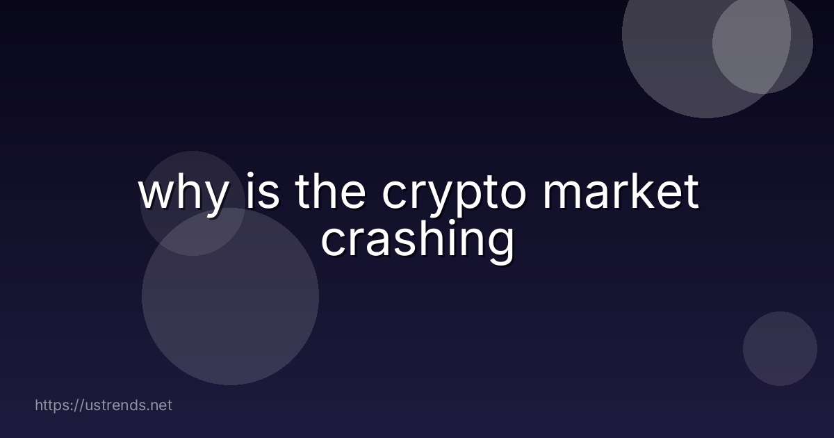 why is the crypto market crashing