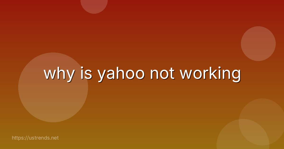 why is yahoo not working