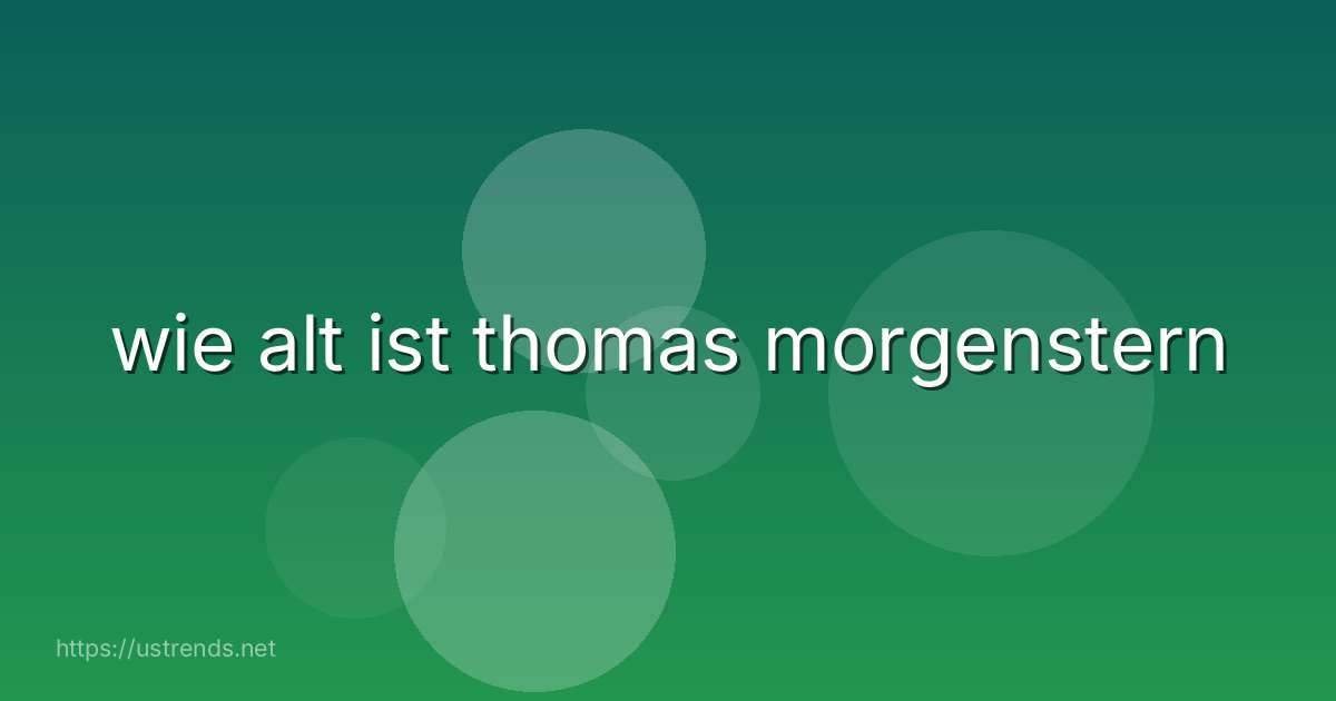 wie alt ist thomas morgenstern