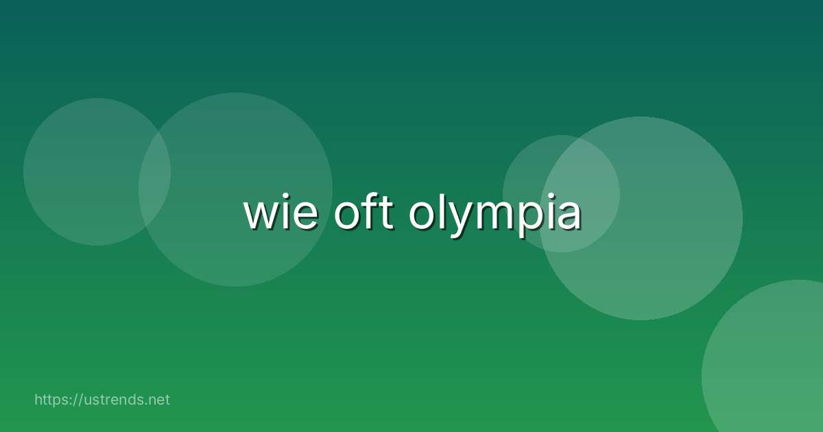 wie oft olympia