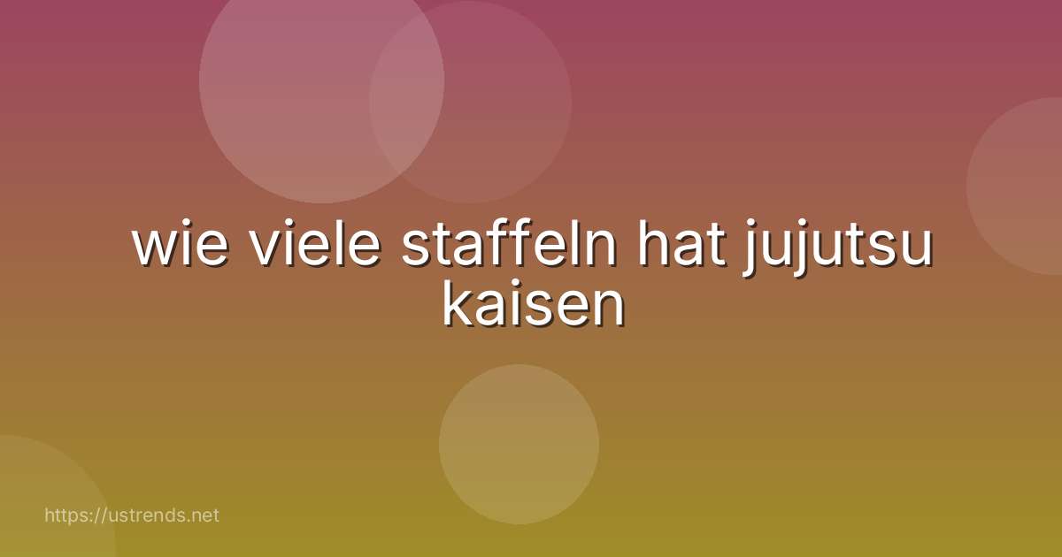 wie viele staffeln hat jujutsu kaisen
