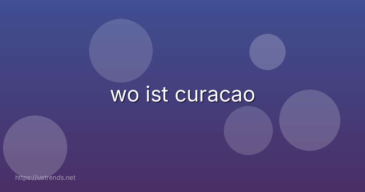 wo ist curacao