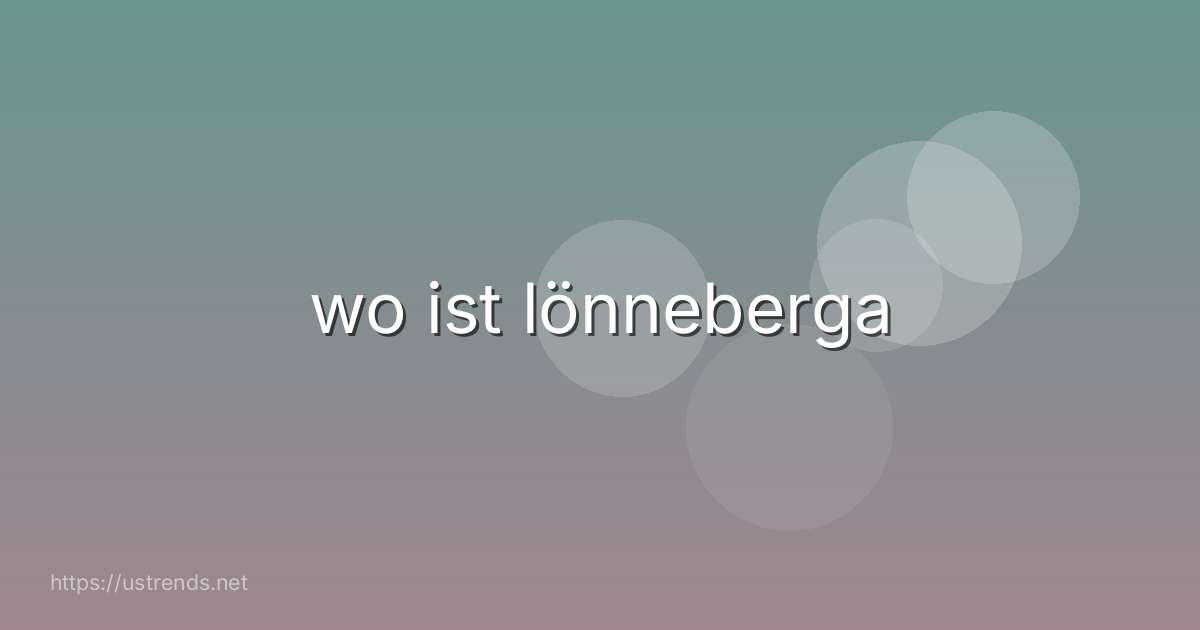 wo ist lönneberga